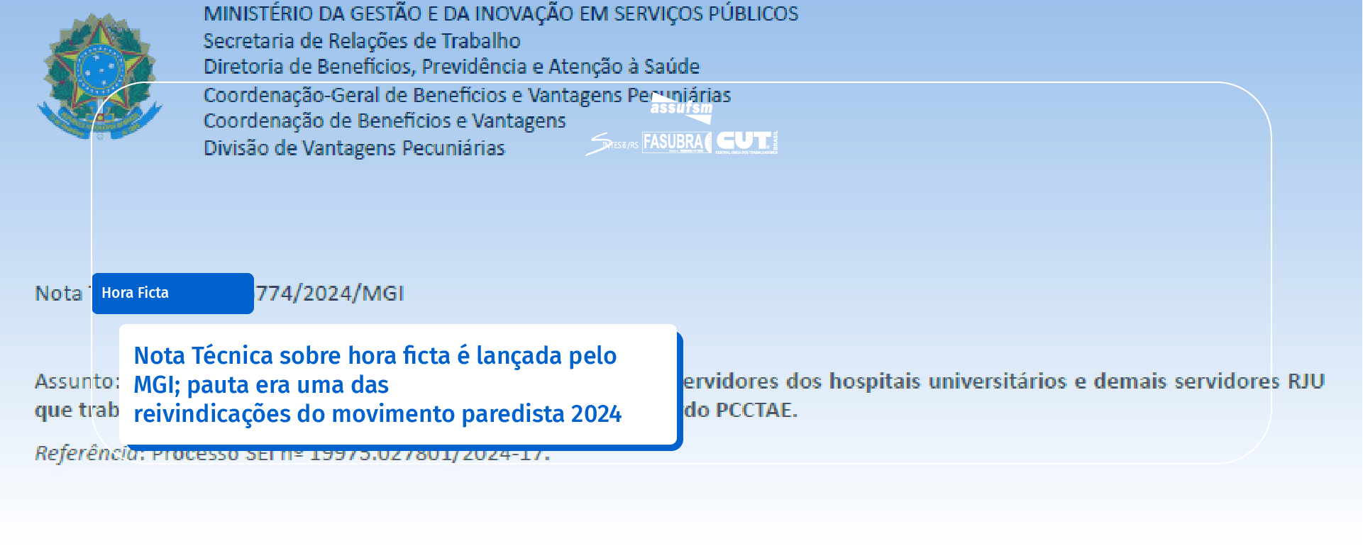Nota Técnica sobre hora ficta é lançada pelo MGI; pauta era uma das reivindicações do movimento paredista 2024