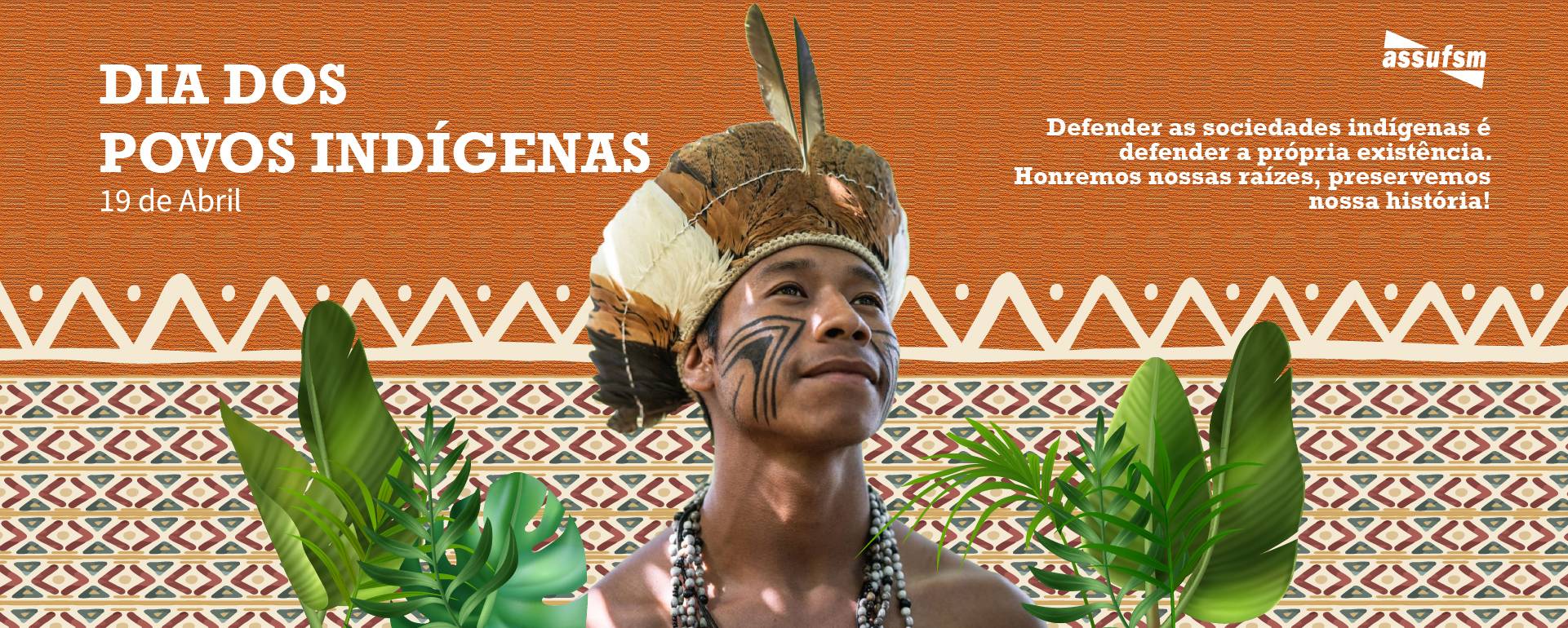 19 de abril – Dia dos Povos Indígenas