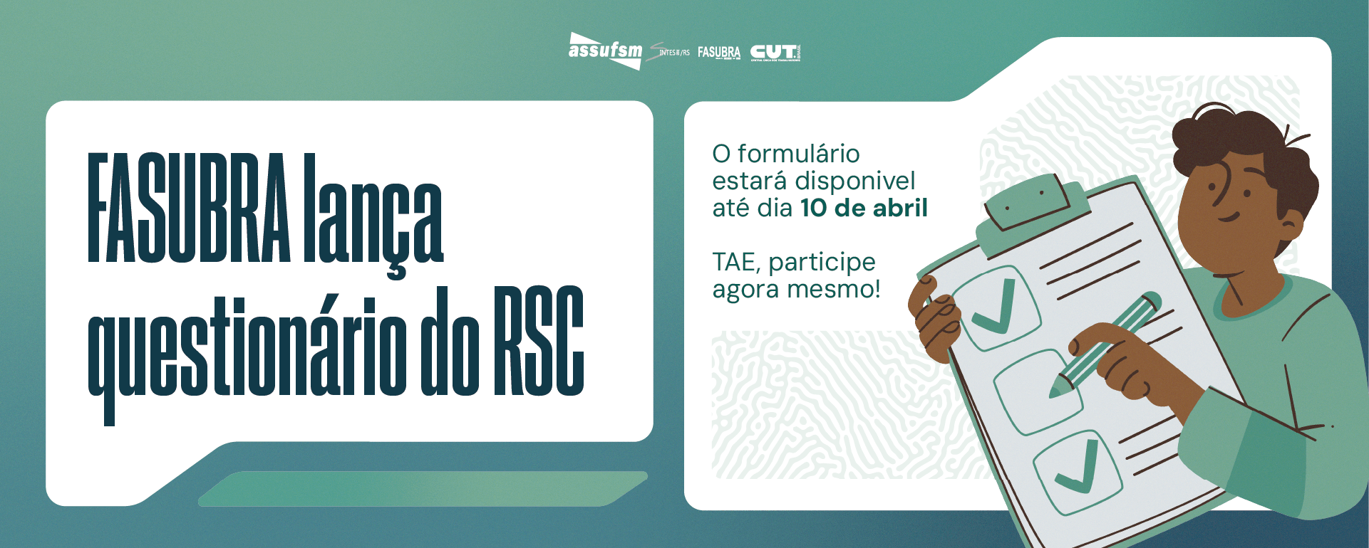 TAE: Responda o formulário de levantamento de informações sobre o RSC, publicado pela Fasubra
