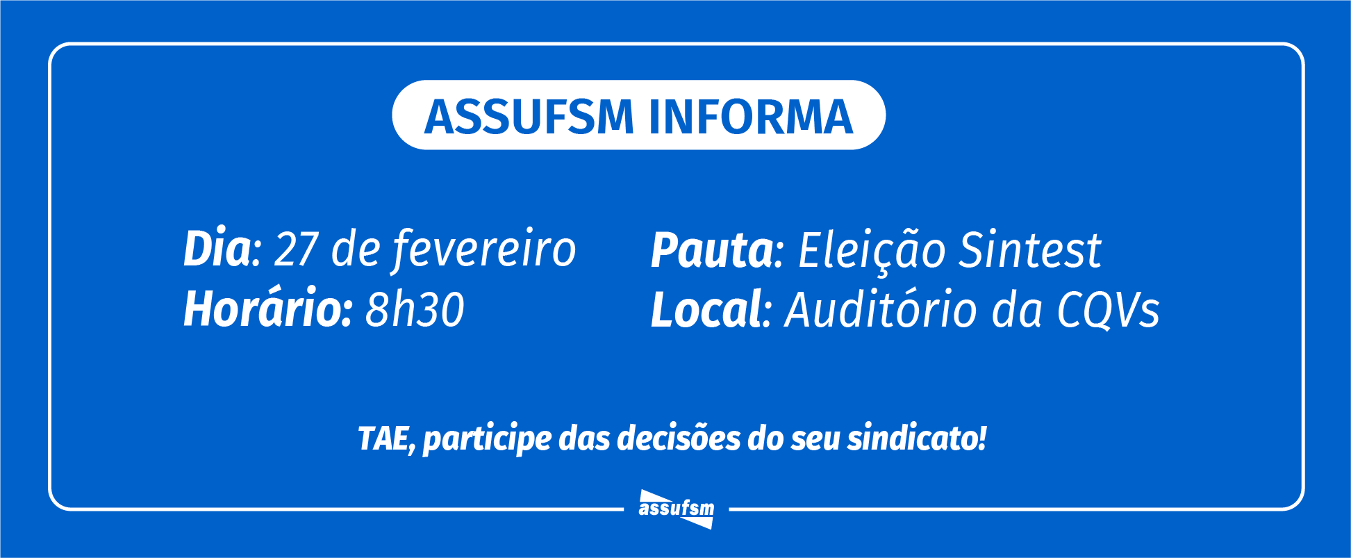 Assufsm realiza eleição para Sintest dia 27 de fevereiro