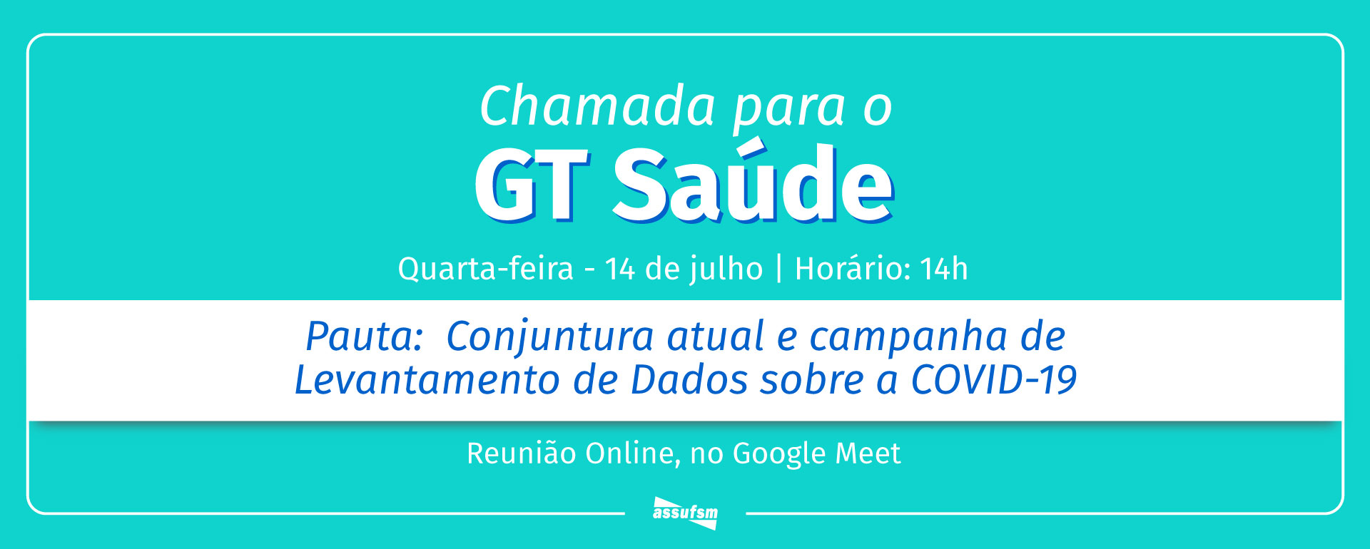 GT Saúde terá encontro virtual em 14 de julho