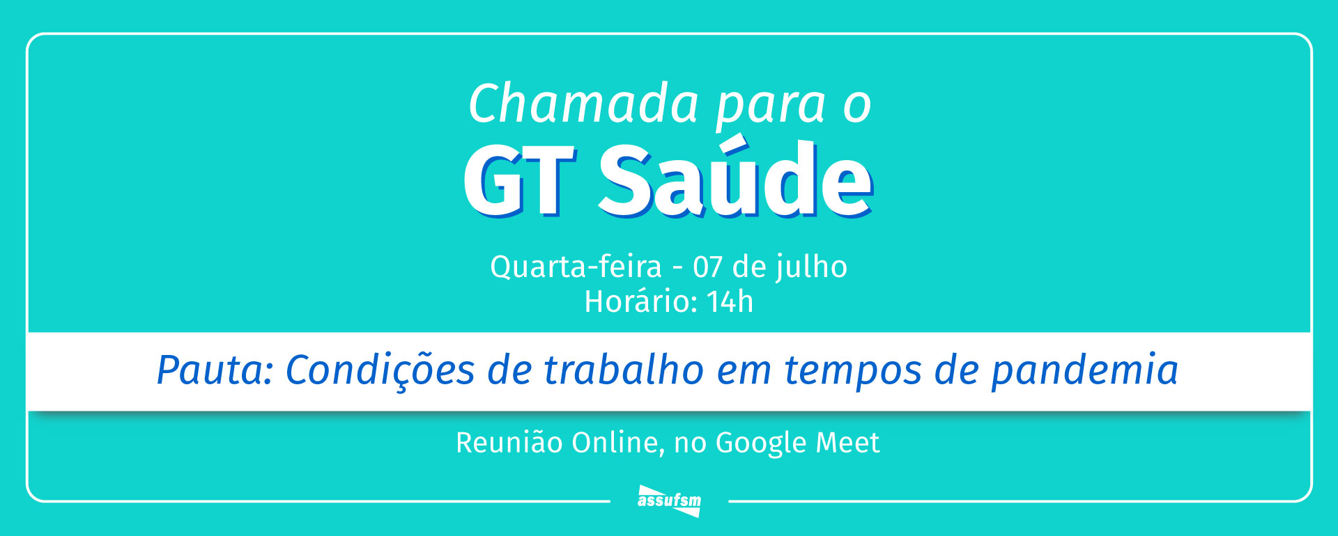 Link para Encontro Virtual de GT Saúde é divulgado