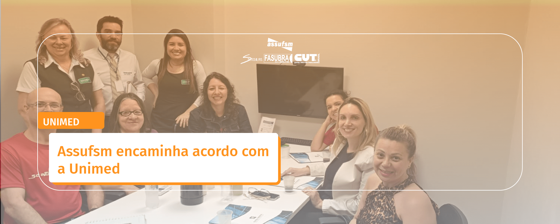 Assufsm encaminha acordo com a Unimed