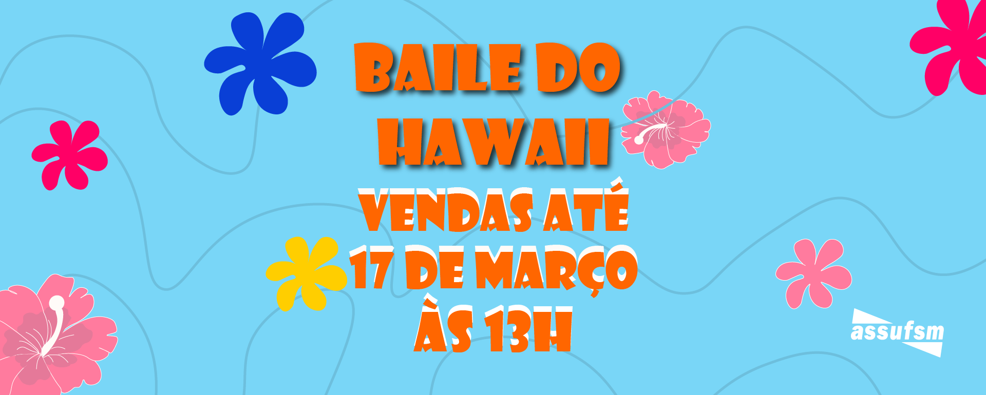 Convites para o Baile do Hawaii serão vendidos até sexta (17)