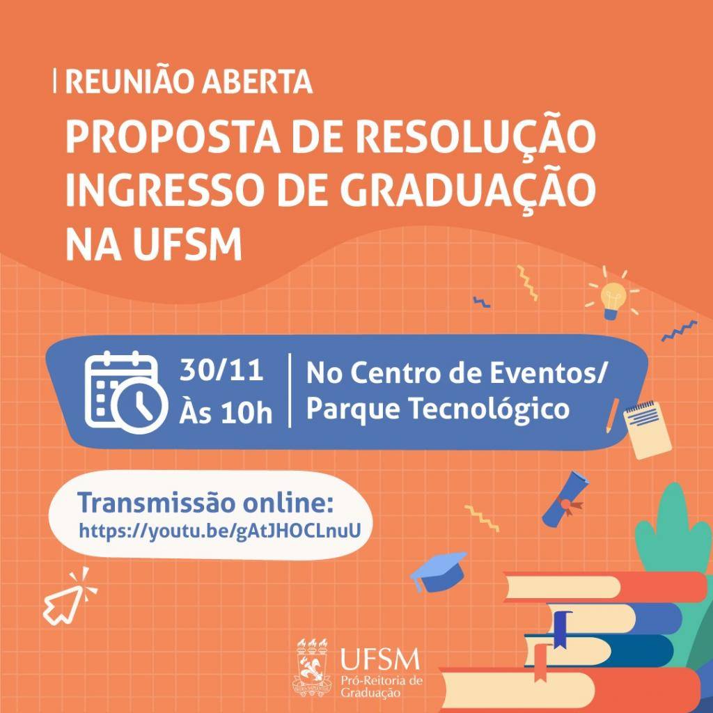 UFSM promove reunião aberta para apresentar proposta de resolução sobre formas de ingresso na graduação